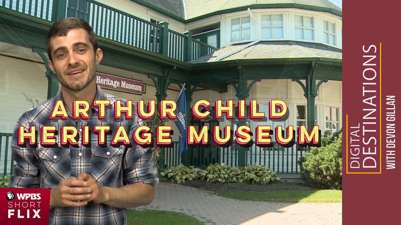 Arthur Child Heritage Museum