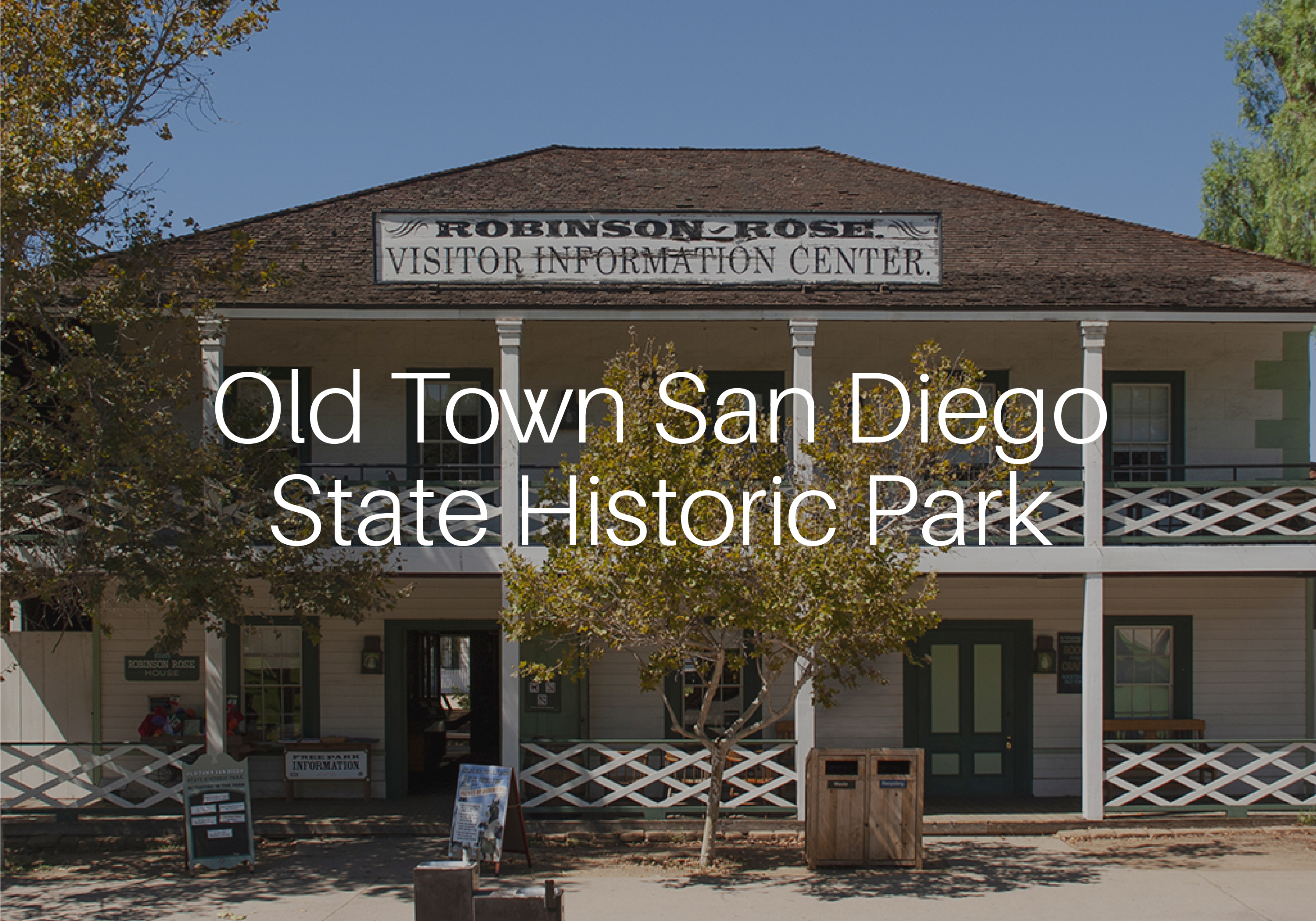 Old Town San Diego State Historic Park