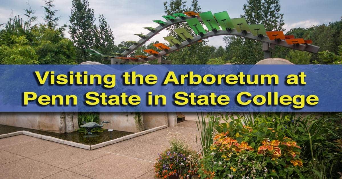 The Arboretum at Penn State (nearby)